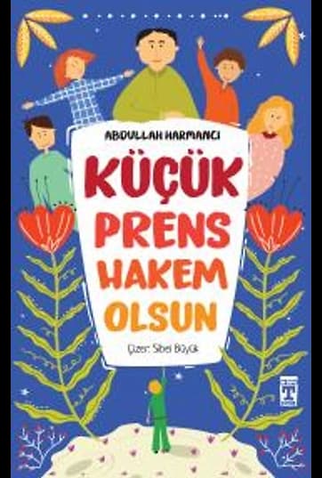 Küçük Prens Hakem Olsun