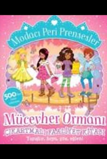 Modacı Peri Prensesler - Mücevher Ormanı Çıkartmalı Faaliyet Kitabı