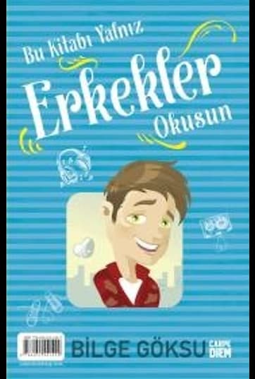 Bu Kitabı Yalnız Kızlar Erkekler Okusun