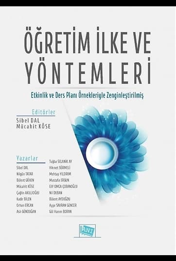 Öğretim İlke ve Yöntemleri (Edit. Mücahit Köse-Sibel Dal)