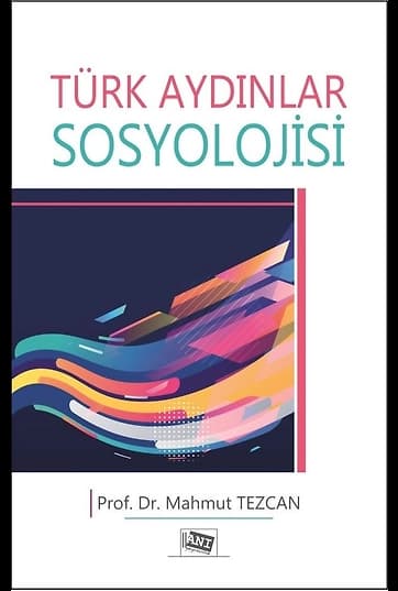 Türk Aydınlar Sosyolojisi