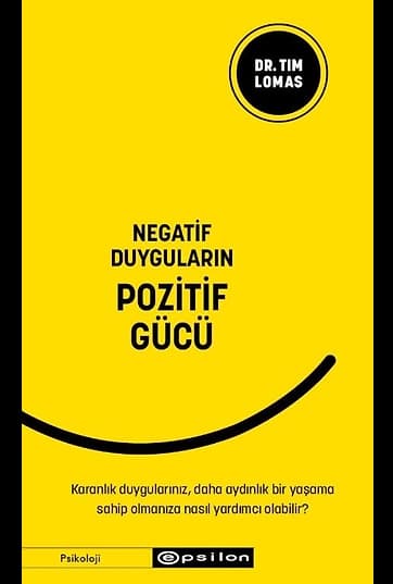 Negatif Duyguların Pozitif Gücü