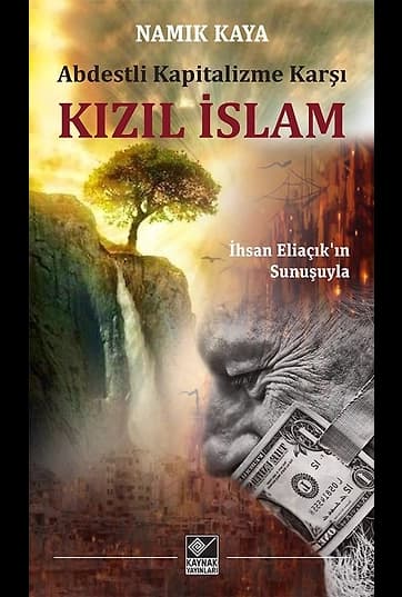 Abdestli Kapitalizme Karşı Kızıl İslam