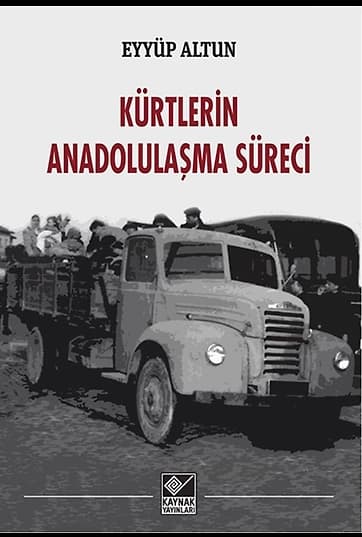 Kürtlerin Anadolulaşma Süreci