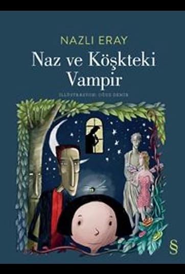 Naz ve Köşkteki Vampir
