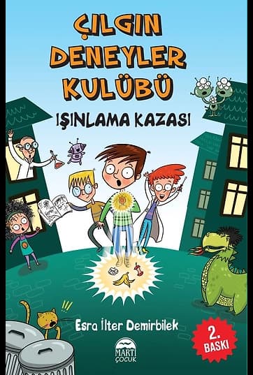 Çılgın Deneyler Kulübü 1 Işınlama Kazası