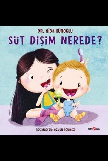 Süt Dişim Nerede?