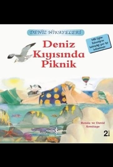 Deniz Kıyısında Piknik / Deniz Hikayeleri İlk Okuma Kitaplarım (Dik Yazı)