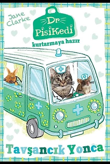 Dr. Pisikedi Kurtarmaya Hazır: Tavşancık Yonca