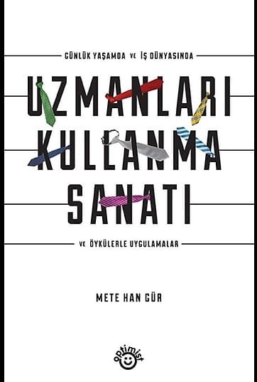 Uzmanları Kullanma Sanatı
