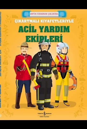Çıkartmalı Kıyafetleriyle Acil Yardım Ekipleri