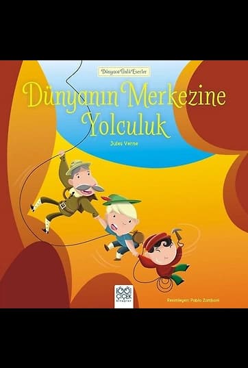 Dünyanın Merkezine Yolculuk / Dünyaca Ünlü Eserler