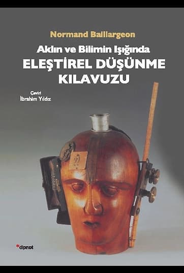 Aklın ve Bilimin Işığında Eleştirel Düşünme Kılavuzu