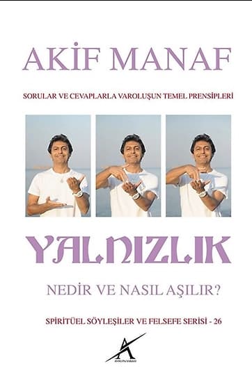 Yalnızlık Nedir Nasıl Aşılır?