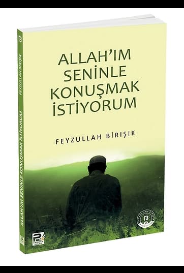 Allah'ım Seninle Konuşmak İstiyorum