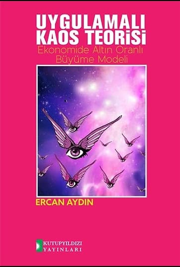 Uygulamalı Kaos Teorisi Ekonomide Altın Oranlı Büyüme Modeli