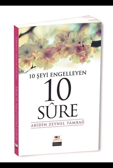 10 Şeyi Engelleyen 10 Sure