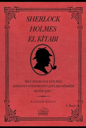 Sherlock Holmes El Kitabı Ben Sherlock Holmes Kimsenin Göremediği Şeyleri Görmek Benim İşim