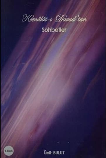Kemalat-ı Davud’tan Sohbetler