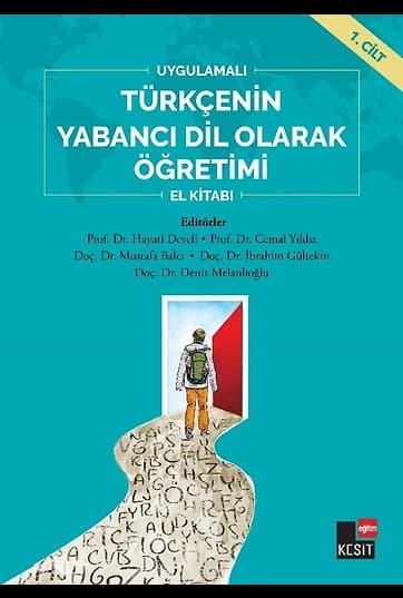 Uygulamalı Türkçenin Yabancı Dil Olarak Öğretimi El Kitabı 1.Cilt