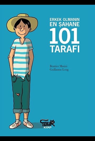 Erkek Olmanın En Şahane 101 Tarafı