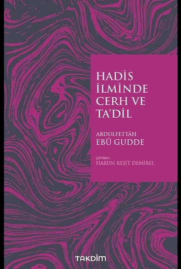 Hadis İlminde Cerh ve Ta’dil