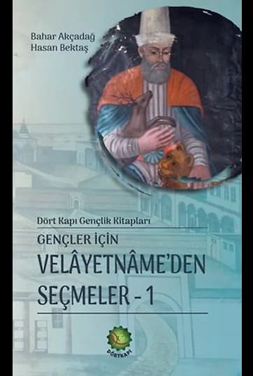 Gençler İçin Velaetnamede’den Seçmeler-1