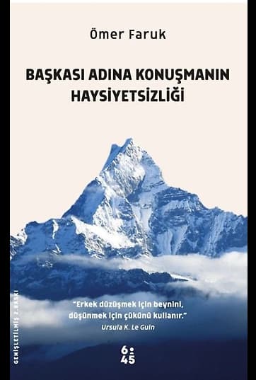 Başkası Adına Konuşmanın Haysiyetsizliği