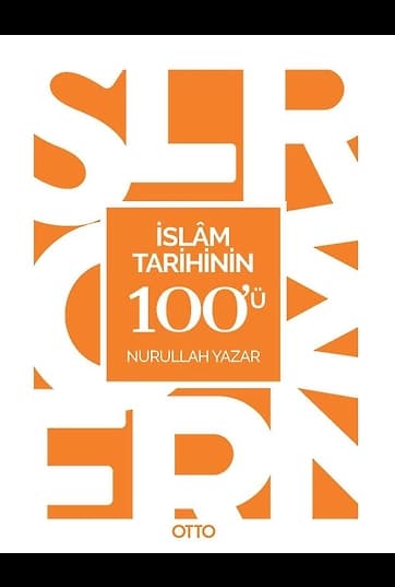 İslam Tarihinin 100'ü