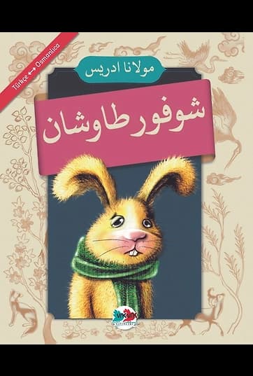 Şoför Tavşan (Osmanlıca-Türkçe)