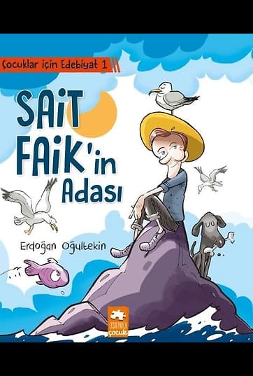 Sait Faik'in Adası / Çocuklar İçin Edebiyat 1