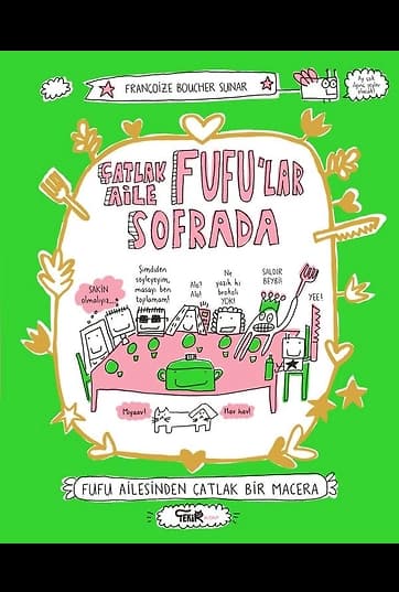 Çatlak Aile / Fufu’lar Sofrada