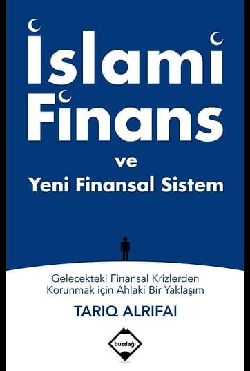 İslami Finans ve Yeni Finansal Sistem
