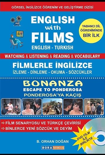 English With Films Bonanza Escape To Ponderosa Filmlerle İngilizce Bonanza Ponderosa’ya Kaçış Watching Listening Reading Vocabulary English-Turkish