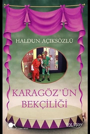 Karagöz’ün Bekçiliği