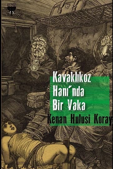 Kavaklıkoz Hanı’nda Bir Vaka