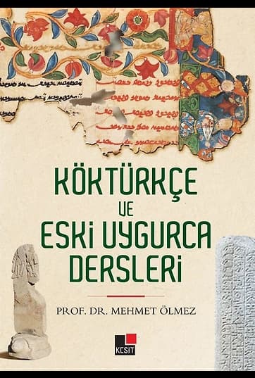 Köktürkçe ve Eski Uygurca Dersleri