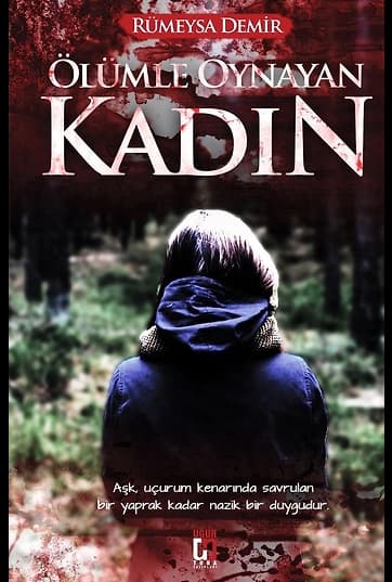 Ölümle Oynayan Kadın