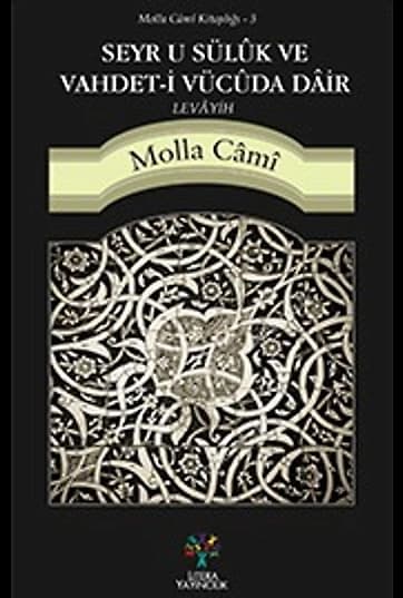 Seyr u Süluk ve Vahdet-i Vücuda Dair Levayih