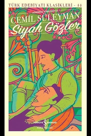 Siyah Gözler (Günümüz Türkçesiyle)