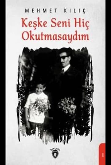 Keşke Seni Hiç Okutmasaydım