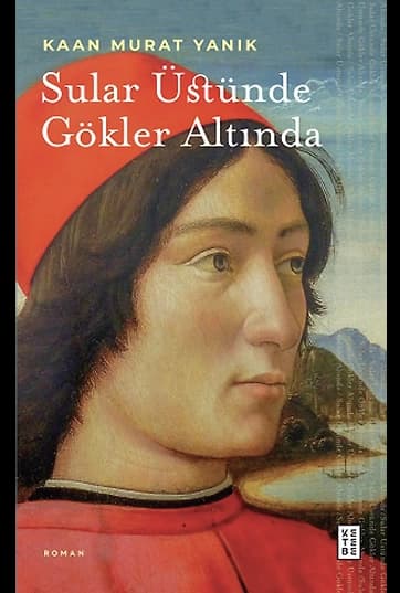 Sular Üstünde Gökler Altında