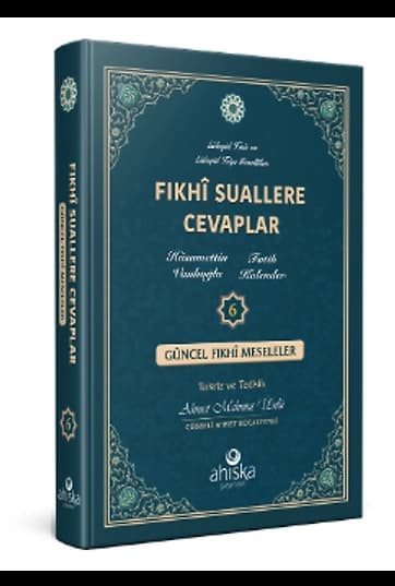 Fıkhi Suallere Cevaplar 6.Cilt