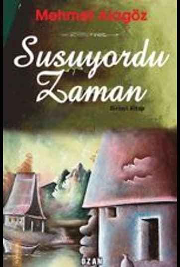 Susuyordu Zaman