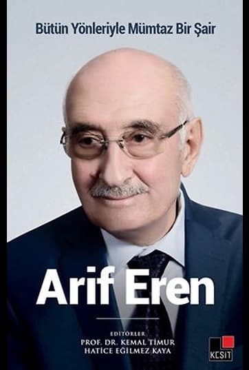 Bütün Yönleriyle Mümtaz Bir Şair Arif Eren