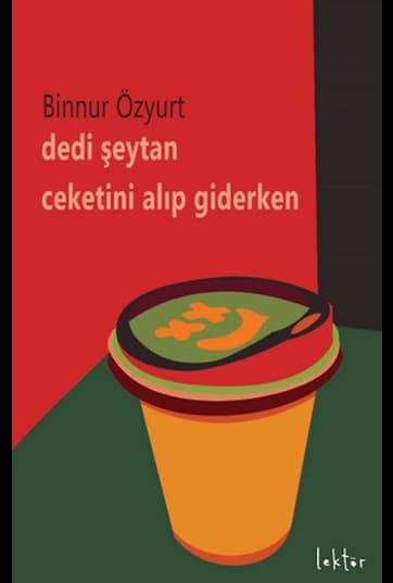 Dedi Şeytan Ceketini Alıp Giderken