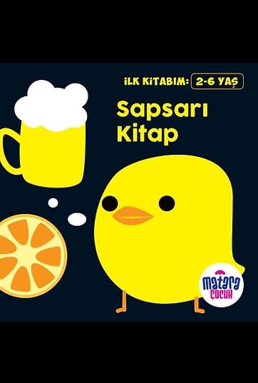 İlk Kitabım – Sapsarı Kitap