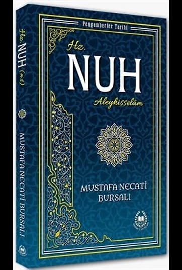 Hz. Nuh (a.s.) / Peygamberler Tarihi