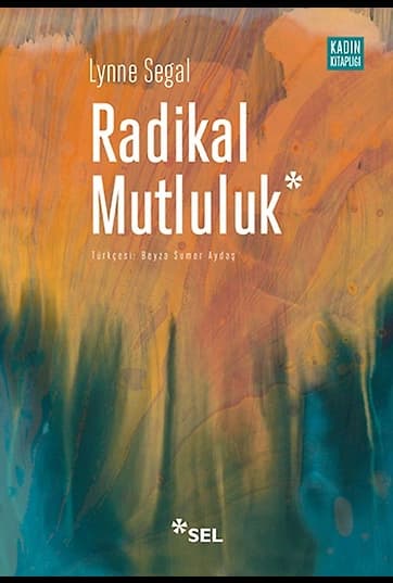 Radikal Mutluluk : Müşterek Neşe Anları