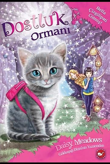 Dostluk Ormanı 4 / Bella Çizgilipati Gitmiş!